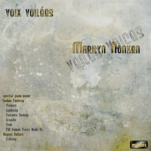 Marilyn Nonken - Voix Voilees - Music & Performance - CD
