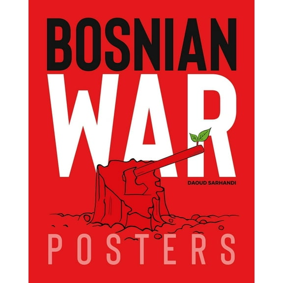 Bosnian War Posters (Paperback)