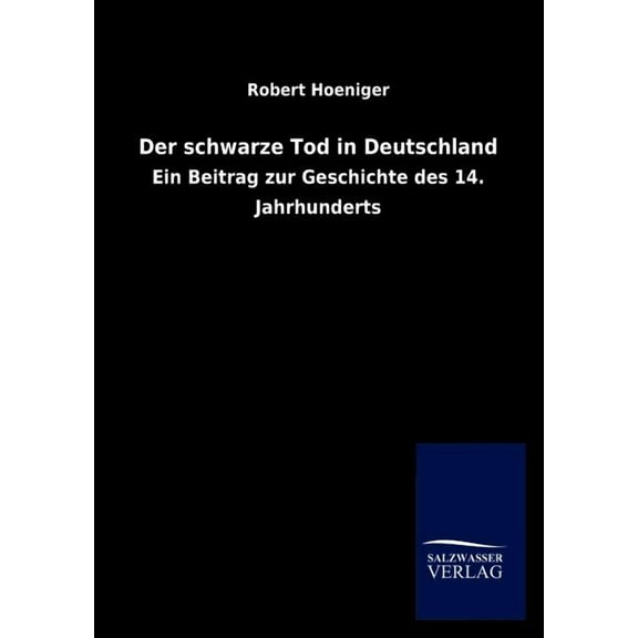 Der schwarze Tod in Deutschland