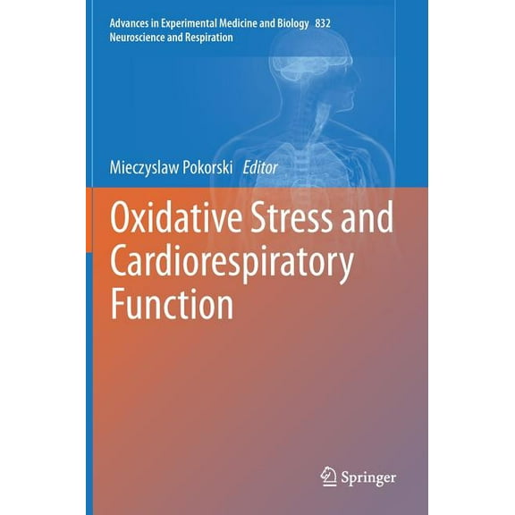 Oxidative Stress and Cardiorespiratory Function, (Hardcover)
