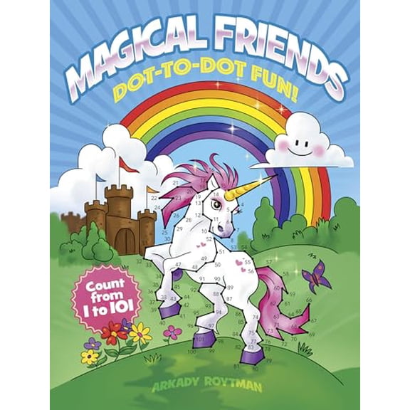 Pre-Owned Dover Kids Activity Books: Fantasy Magical Friends Dot-To-Dot Fun!: Count from 1 to 101, (Paperback)