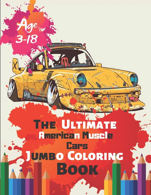 Download The Ultimate American Muscle Cars Jumbo Coloring Book Age ...