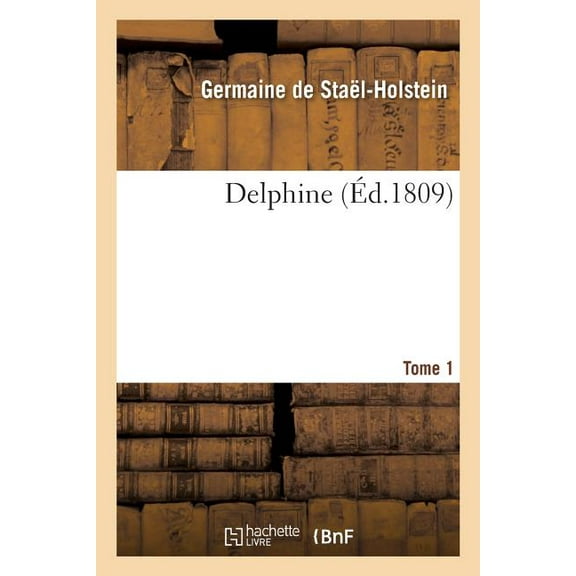 Litterature: Delphine Tome 1 (Paperback)
