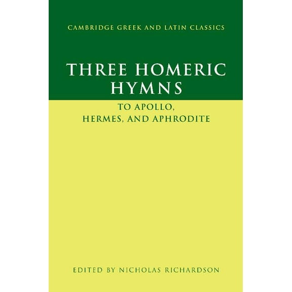 Cambridge Greek and Latin Classics Three Homeric Hymns, (Hardcover)