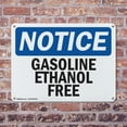 thumbnail image 4 of (2 Pack) Gasoline Ethanol Free OSHA Notice Sign 18 Inch X 12 Inch Indoor / Outdoor Rust-Free Aluminum Metal Signs for Workplace, Workshop, and Construction Site, Made in the USA, 4 of 8