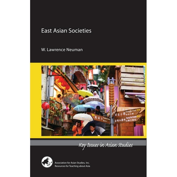 Key Issues in Asian Studies East Asian Societies, (Paperback)