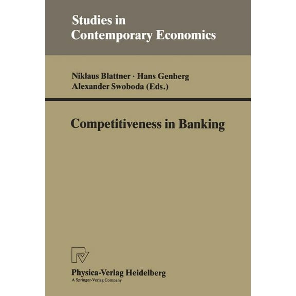 Studies in Contemporary Economics Competitiveness in Banking, (Paperback)