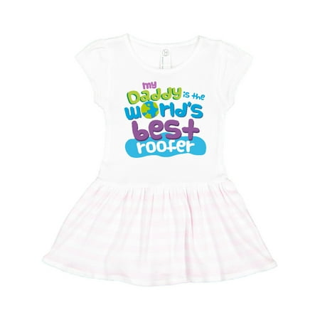 

Inktastic My Daddy is the World’s Best Roofer Gift Toddler Girl Dress
