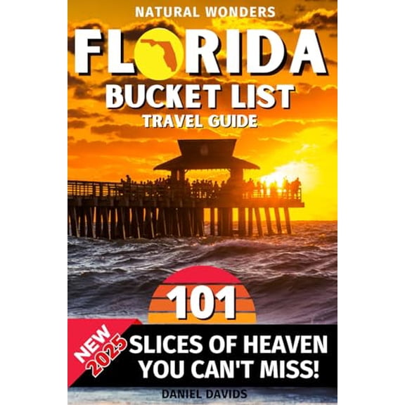 Pre-Owned Florida Natural Wonders: 101 Slices Of Heaven That You Cant Miss When Visiting Florida | The Ultimate Bucket List and Adventure Guide To Live Experiences That Will Leave You Breathless, 979