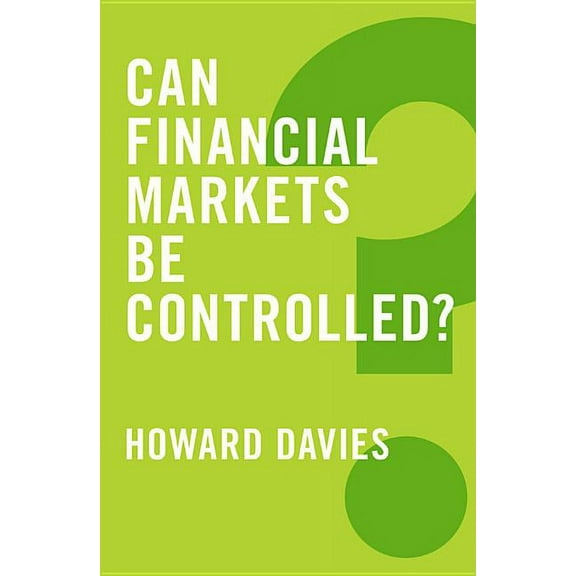 Global Futures: Can Financial Markets Be Controlled? (Hardcover)