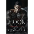 thumbnail image 1 of Pre-Owned Hook: A Dark Forced Mafia Marriage Romance (Paperback) 2494810132 9782494810136, 1 of 1