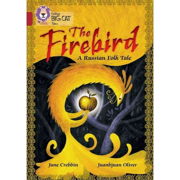 Collins Big Cat: Collins Big Cat – The Firebird : Ruby/Band 14 (Paperback)