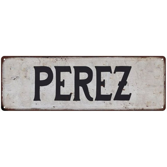 PEREZ Vintage Look Rustic Chic Metal Sign 8x24 108240036160