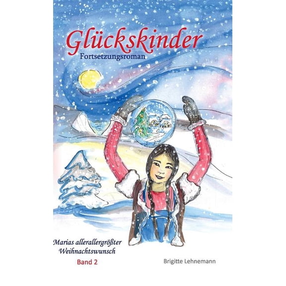 GlÃ¼ckskinder Band 2, (Hardcover)