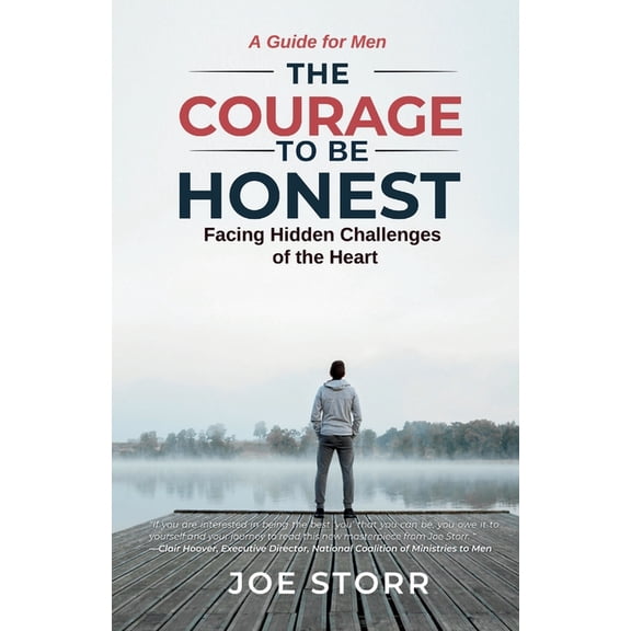 The Courage to Be Honest (Paperback)