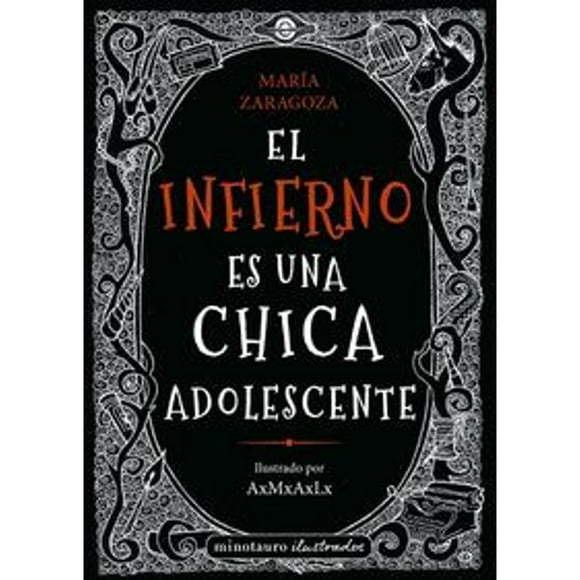 Libro El Infierno Es Una Chica Adolescente Tapa Blanda, Autor Maria Zaragoza, Editorial Minotauro Mexico