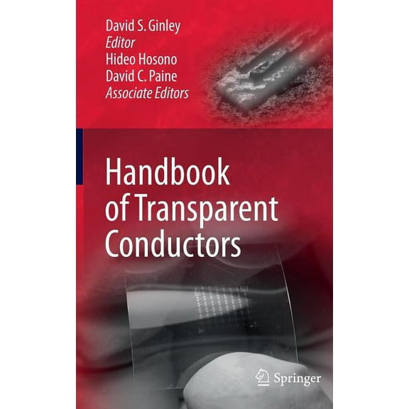 Handbook of Transparent Conductors, (Hardcover)