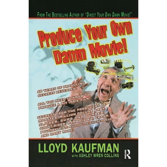Produce Your Own Damn Movie!, (Paperback)