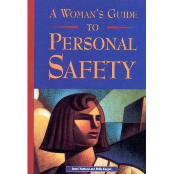 Pre-Owned A Woman's Guide to Personal Safety (Paperback) 1577490657 9781577490654