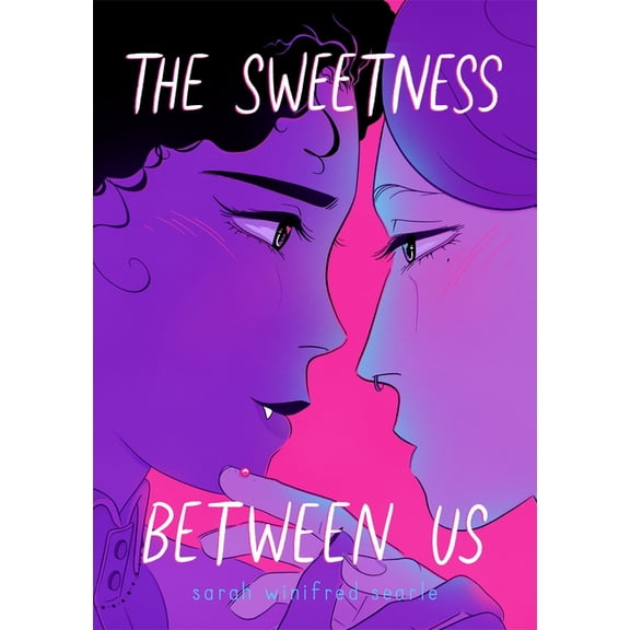 The Sweetness Between Us, (Hardcover)