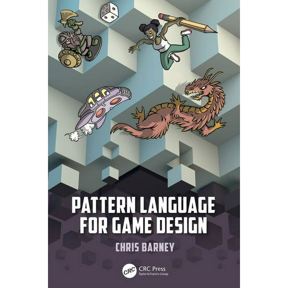 Pattern Language for Game Design, (Paperback)