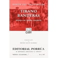thumbnail image 1 of Tirano Banderas: Novela de tierra caliente, 1 of 2