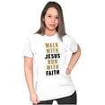 thumbnail image 4 of Walk With Jesus Christ Run Religious Womens Slim Fit Graphic Tee Brisco Brands S, 4 of 5