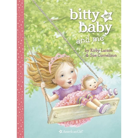 Pre-Owned Bitty Baby and Me (Illustration A) (Hardcover) 1609583175 9781609583170