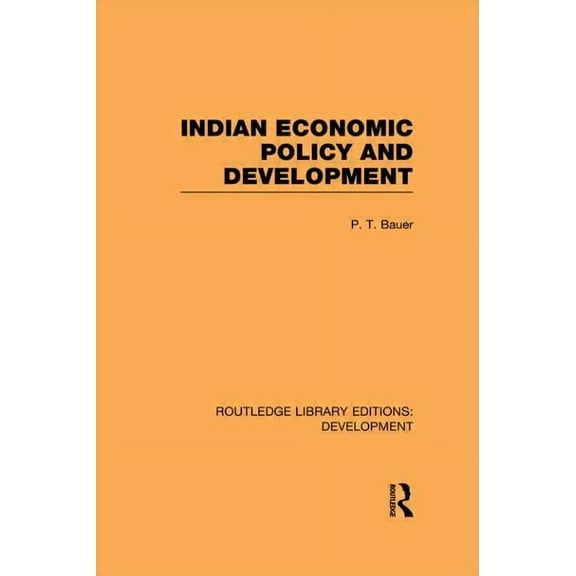 Routledge Library Editions: Development Indian Economic Policy and Development, (Paperback)