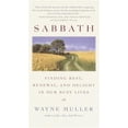 thumbnail image 1 of Pre-Owned Sabbath: Finding Rest, Renewal, and Delight in Our Busy Lives (Paperback) 0553380117 9780553380118, 1 of 1