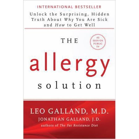 Pre-Owned The Allergy Solution: Unlock the Surprising, Hidden Truth about Why You Are Sick and How to Get Well (Hardcover) 1401949398 9781401949396