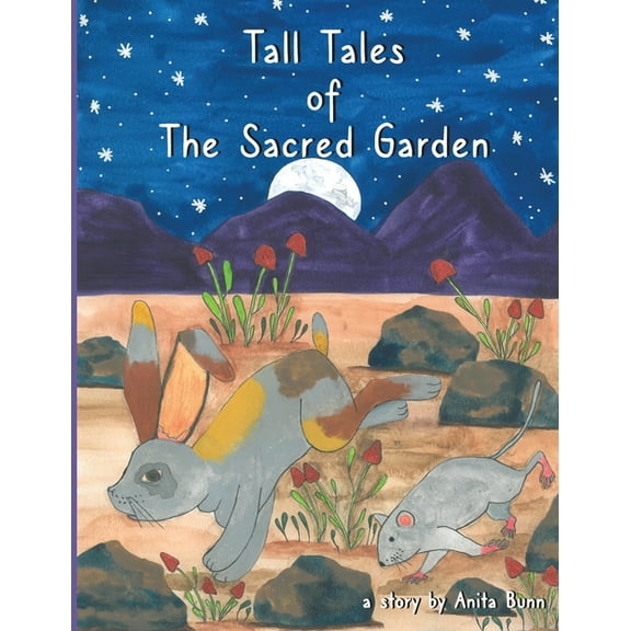 Tall Tales of the Sacred Garden Part Three: The Adventures of Little Fellow (Paperback)