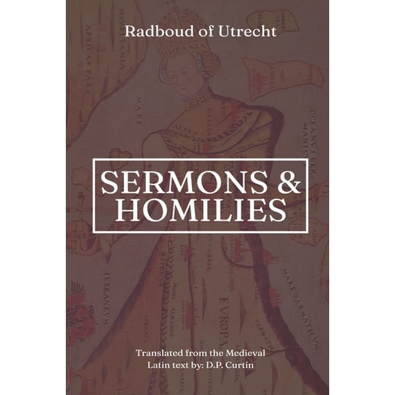 Sermons & Homilies, (Paperback)