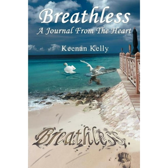 Breathless: A Journal from the Heart