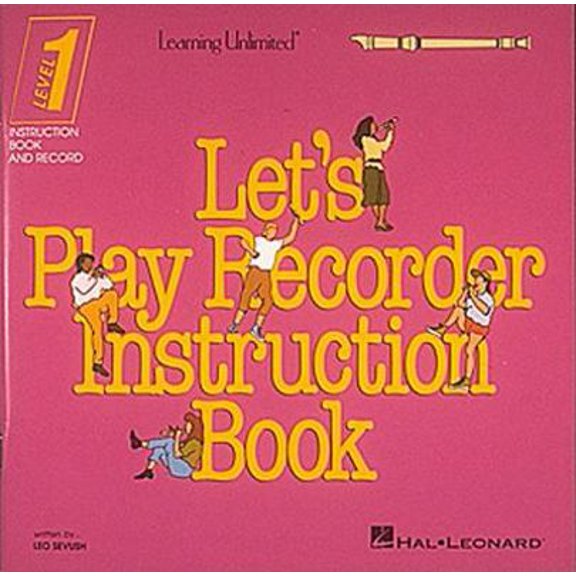 Pre-Owned Let's Play Recorder Instruction Book (Paperback) 0793525004 9780793525003