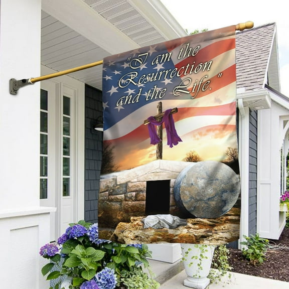 Jesus Resurrection Easter Flag I Am The Resurrection And The Life DDH3288F - House Flag (29.5" x 39.5")