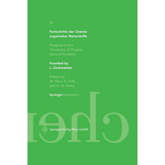 Fortschritte Der Chemie Organischer Natu Fortschritte Der Chemie Organischer Naturstoffe / Progress in the Chemistry of Organic Natural Products 86, Book 86, (Paperback)
