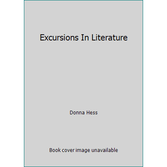 Pre-Owned Excursions In Literature (Hardcover) 0890849404 9780890849408