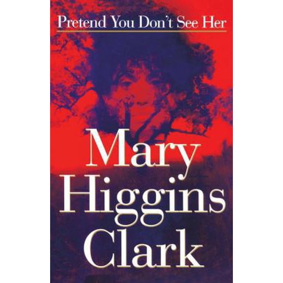 Pre-Owned Pretend You Don't See (Paperback) 0684834162 9780684834160