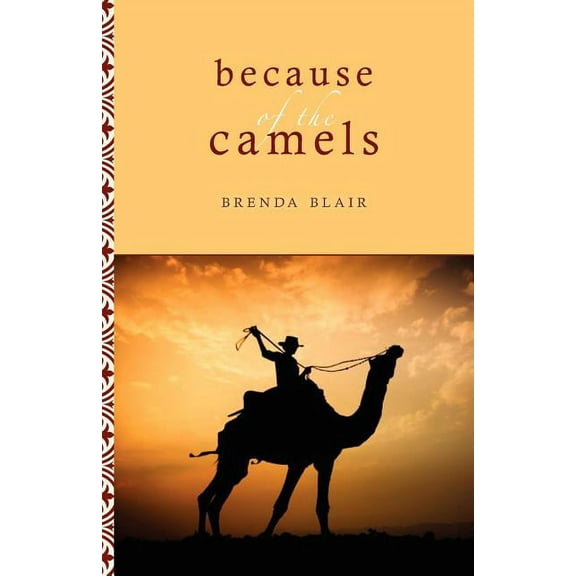 Because of the Camels, (Paperback)