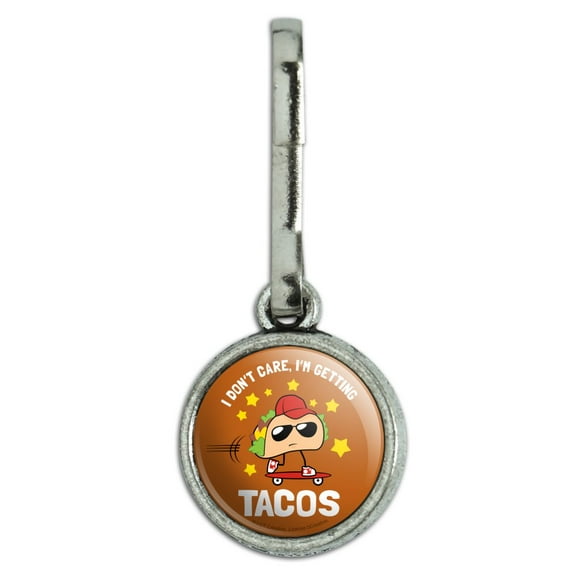 I Don't Care I'm Getting Tacos Skateboard Funny Humor Antiqued Charm Clothes Purse Suitcase Backpack Zipper Pull Aid