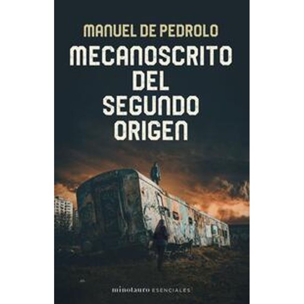 Libro Mecanoscrito Del Segundo Origen Tapa Blanda, Autor Manuel De Pedrolo, Editorial Minotauro Mexico