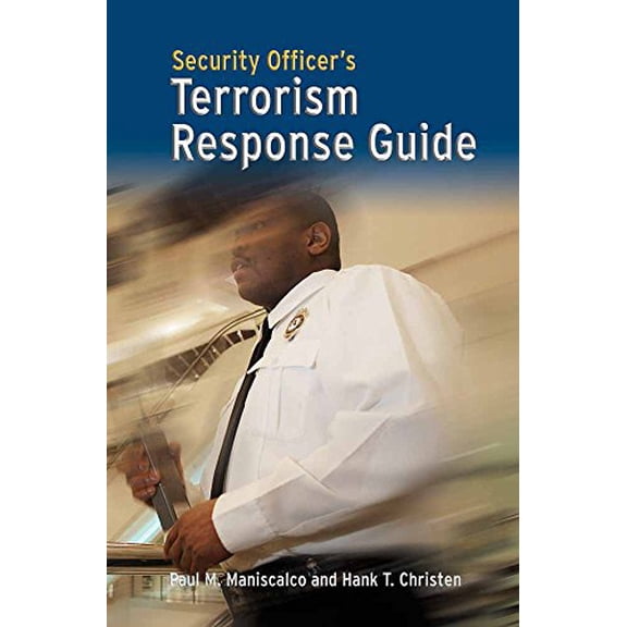 Pre-Owned Security Officer's Terrorism Response Guide, 9780763741075, 0763741078, Paperback,