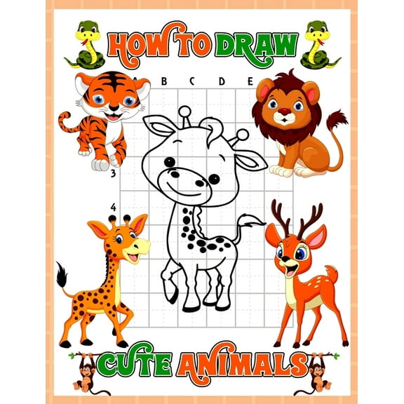 How to Draw Animals: A Fun And Simple Step By Step Drawing Book For Kids To Learn To Draw, Learn How To Draw Animals In An Awesome Gift Idea For Your Children To Learn Draw (Paperback)