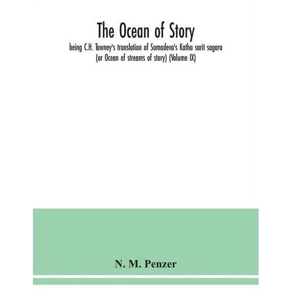 The ocean of story, being C.H. Tawney's translation of Somadeva's Katha sarit sagara (or Ocean of streams of story) (Vol, (Paperback)