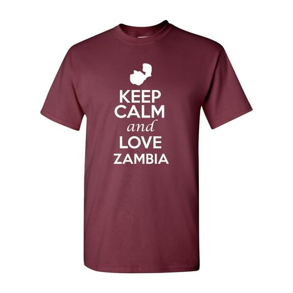 Keep Calm And Love Zambia Country Novelty Patriotic Adult T-Shirt Tee