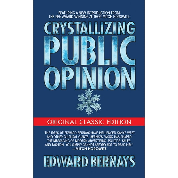 Crystallizing Public Opinion (Original Classic Edition), (Paperback)