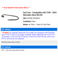 thumbnail image 2 of Fuel Line - Compatible with 1998 - 2003 Mercedes-Benz ML320 1999 2000 2001 2002, 2 of 2
