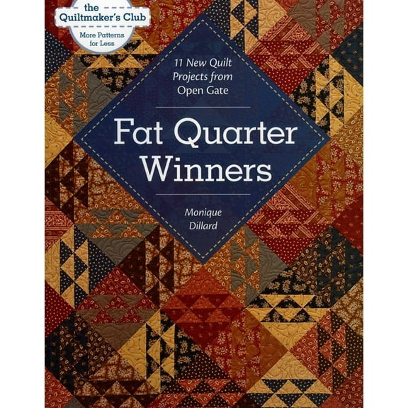 Quiltmaker's Club--More Patterns fo Fat Quarter Winners-Print-on-Demand-Edition: 11 New Quilt Projects from Open Gate, (Paperback)