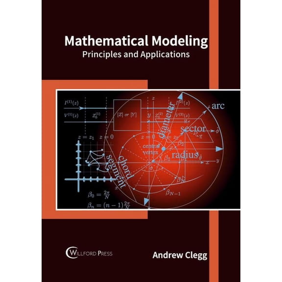 Mathematical Modeling: Principles and Applications, (Hardcover)